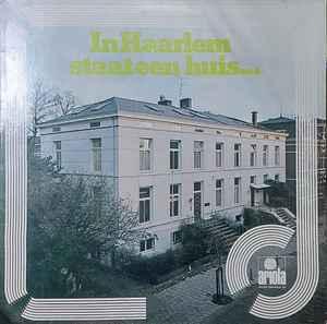 LP gebruikt - Various - In Haarlem Staat Een Huis, Cd's en Dvd's, Vinyl | Nederlandstalig, Verzenden, Zo goed als nieuw, Overige formaten