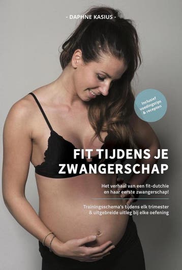 Fit tijdens je zwangerschap - Daphne Kasius 9789082811803, Verzenden, Zo goed als nieuw, Daphne Kasius