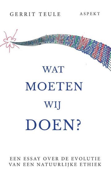 Wat moeten wij doen? - Gerrit Teule 9789464240542, Boeken, Verzenden, Zo goed als nieuw, Gerrit Teule