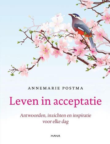 Leven in acceptatie - Annemarie Postma 9789000315598, Verzenden, Gelezen, Annemarie Postma