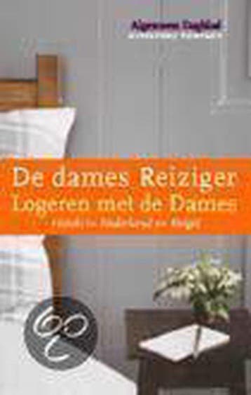 LOGEREN MET DE DAMES REIZIGER 9789025411787, Verzenden, Zo goed als nieuw