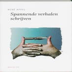Spannende verhalen schrijven | 9789045704890 | René Appel, Boeken, Zo goed als nieuw, René Appel