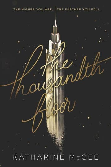The Thousandth Floor - Katharine McGee 9780062564801, Verzenden, Zo goed als nieuw, Katharine McGee