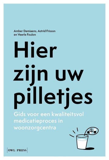 9789493499485 Hier zijn uw pilletjes Veerle Foulon, Verzenden, Nieuw, Veerle Foulon