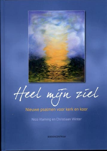 Heel mijn ziel - Nico Vlaming 9789023967583, Verzenden, Gelezen, Nico Vlaming