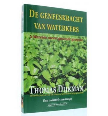 De geneeskracht van waterkers - Thomas Dijkman 9789492665409, Boeken, Verzenden, Zo goed als nieuw, Thomas Dijkman