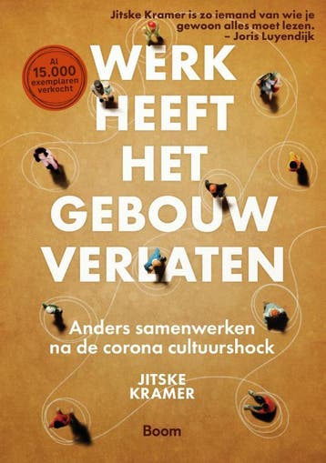 Werk Heeft Het Gebouw Verlaten | Jitske Kramer | Nieuw, Boeken, Ophalen of Verzenden, Nieuw, Jitske Kramer