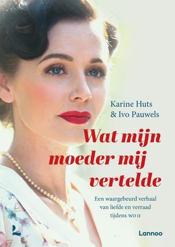 Wat mijn moeder mij vertelde - Karine Huts 9789401472340, Verzenden, Gelezen, Karine Huts