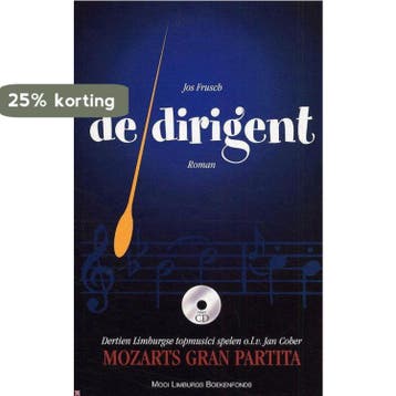De Dirigent - J. Frusch 9789085960133, Verzenden, Zo goed als nieuw, J. Frusch