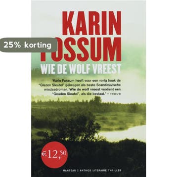 Wie de wolf vreest - Karin Fossum 9789022320679, Verzenden, Gelezen, Karin Fossum