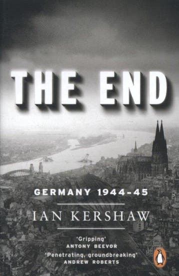 The end - Ian Kershaw 9780141014210, Verzenden, Zo goed als nieuw, Ian Kershaw