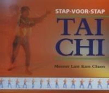 Stap-voor-stap Tai Chi - Lam Kam Chuen 9789062557028, Verzenden, Gelezen, Lam Kam Chuen