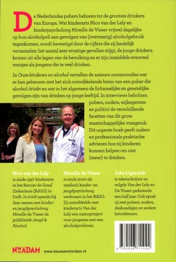 Onze kinderen en alcohol 9789046811092 Nico van der Lely, Boeken, Verzenden, Gelezen, Nico van der Lely
