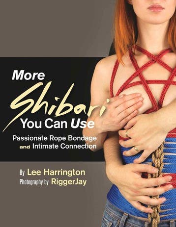 9780977872756 More Shibari You Can Use Lee Harrington, Verzenden, Nieuw, Lee Harrington