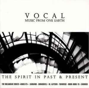 cd - Various - Vocal Music From One Earth (The Spirit In..., Cd's en Dvd's, Cd's | Wereldmuziek, Zo goed als nieuw, Verzenden