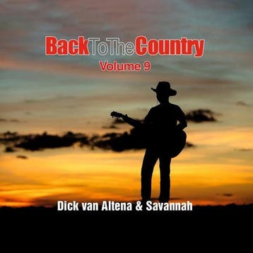 Dick van Altena & Savannah - Back To The Country Volume 9 -, Ophalen of Verzenden, Nieuw in verpakking