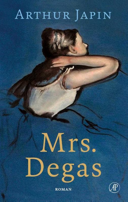 Mrs. Degas 9789029542326 Arthur Japin, Boeken, Romans, Zo goed als nieuw, Verzenden