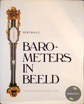 Barometers in beeld - Bolle 9789060879221, Verzenden, Gelezen, Bolle