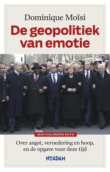 De geopolitiek van emotie - Dominique Moïsi 9789046819470, Verzenden, Gelezen, Dominique Moïsi