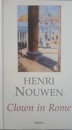 Clown in Rome 9789020941463 Henri Nouwen, Verzenden, Gelezen, Henri Nouwen