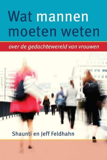 Wat mannen moeten weten - Shaunti Feldhahn 9789085200888, Verzenden, Gelezen, Shaunti Feldhahn