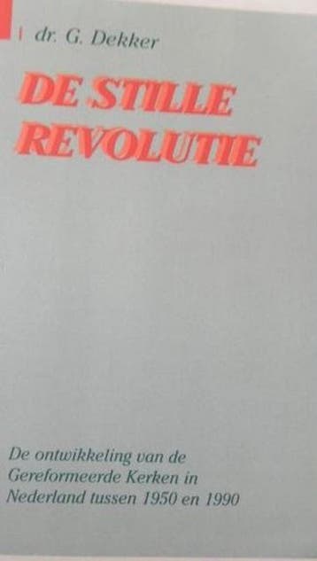 STILLE REVOLUTIE, DE - Gerard Dekker 9789024268153, Verzenden, Gelezen, Gerard Dekker
