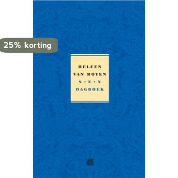 Sexdagboek - Heleen van Royen 9789048838677, Verzenden, Gelezen, Heleen van Royen