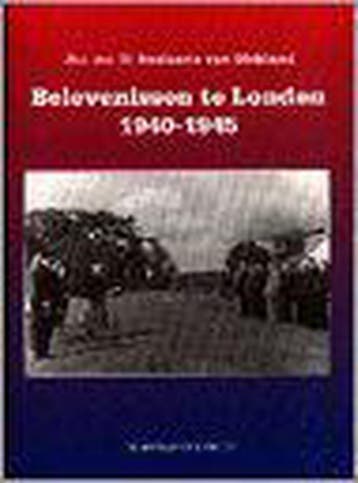 Belevenissen te Londen 1940-1945 - G. Beelaerts van Blokland, Verzenden, Gelezen, G. Beelaerts van Blokland