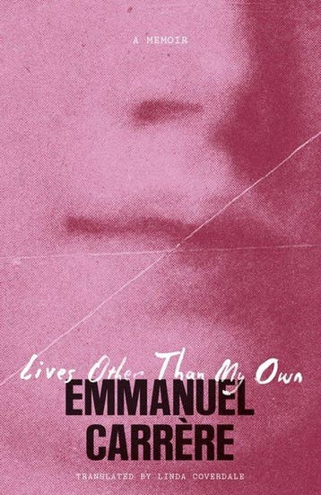 9781250473950 Lives Other Than My Own Emmanuel Carrere, Verzenden, Nieuw, Emmanuel Carrere