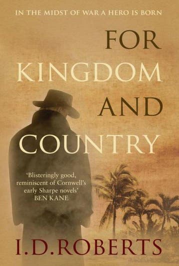 For Kingdom and Country - I D Roberts 9780749019655, Verzenden, Gelezen, I D Roberts