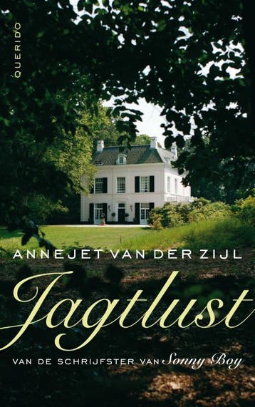 Jagtlust - Annejet van der Zijl 9789021400822, Boeken, Verzenden, Gelezen, Annejet van der Zijl