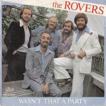 Single vinyl / 7 inch - The Rovers - Wasnt That A Party, Verzenden, Zo goed als nieuw, 7 inch, Pop