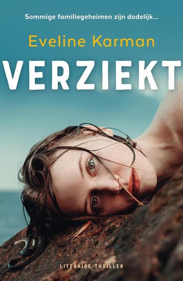 Verziekt | Eveline Karman | Nieuw, Ophalen of Verzenden, Nieuw, Eveline Karman