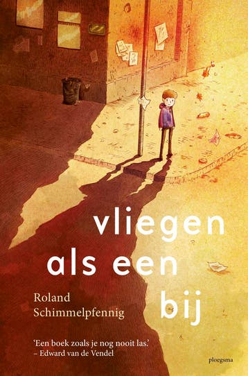 Vliegen als een bij - Roland Schimmelpfennig 9789021684949, Verzenden, Zo goed als nieuw, Roland Schimmelpfennig