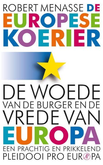 De Europese koerier - Robert Menasse 9789029587945, Verzenden, Zo goed als nieuw, Robert Menasse