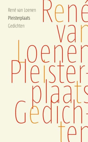 Pleisterplaats - Rene van Loenen 9789023994756, Verzenden, Zo goed als nieuw, Rene van Loenen