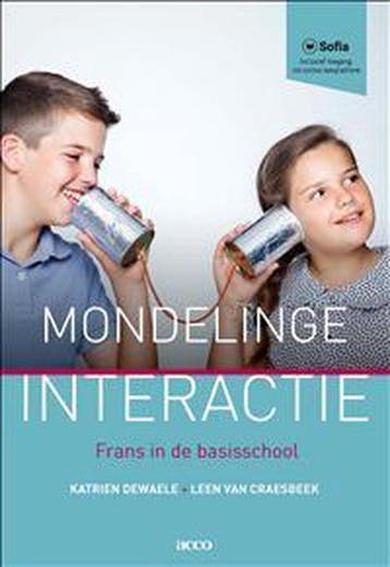 9789462927414 Mondelinge interactie Frans in de basisschool, Verzenden, Zo goed als nieuw, Katrien Dewaele
