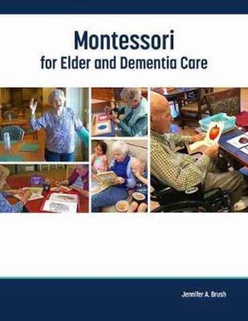 Montessori for Elder and Dementia Care - Jennifer A. Brush, Verzenden, Gelezen, Jennifer A. Brush