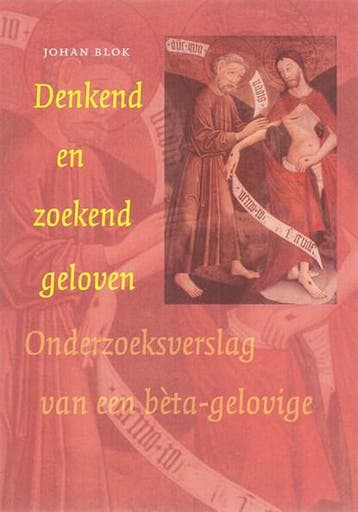 Denkend en zoekend geloven | 9789053839874 | BLOK, J., Zo goed als nieuw, BLOK, J.