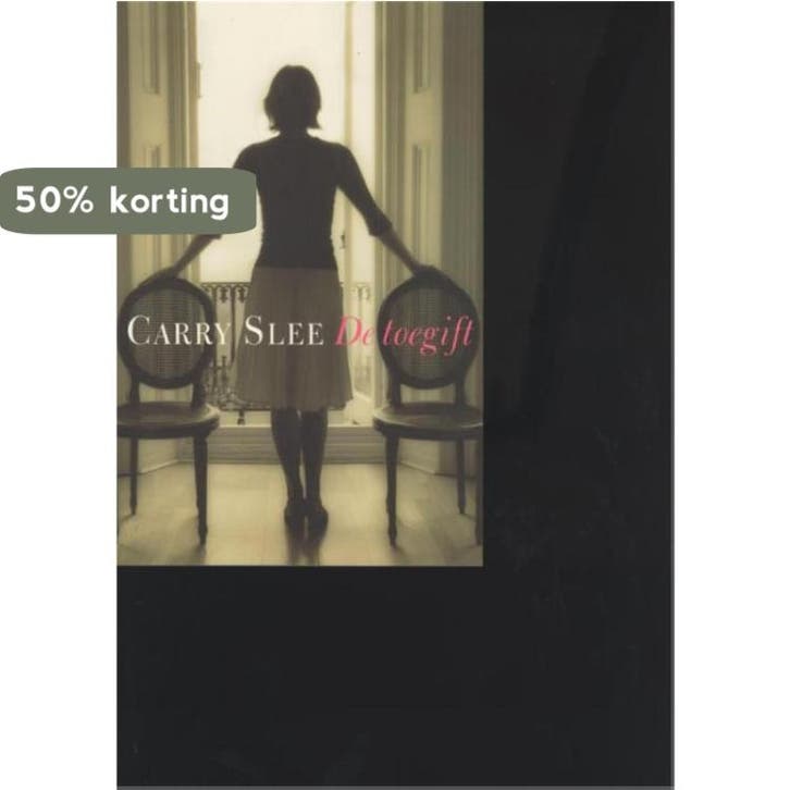 De toegift 9789049999933 Carry Slee, Boeken, Romans, Gelezen, Verzenden