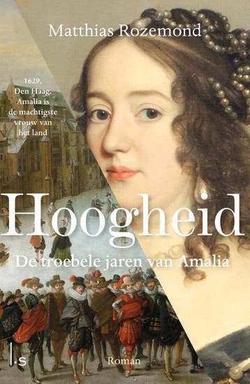 Hoogheid / Amalia / 2 - Matthias Rozemond 9789024598496, Verzenden, Gelezen, Matthias Rozemond