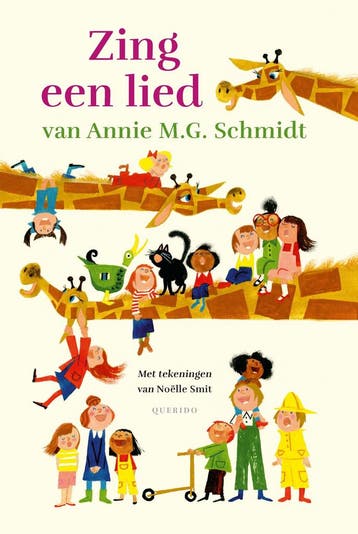 Zing een lied van Annie M.G. Schmidt - Annie M.G. Schmidt, Verzenden, Zo goed als nieuw, Annie M.G. Schmidt