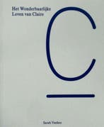 Het Wonderbaarlijke Leven van Claire C, Ophalen of Verzenden, Nieuw