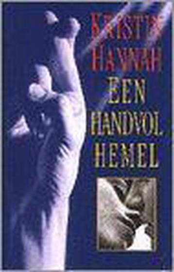HANDVOL HEMEL 9789055015313 Kristin Hannah, Verzenden, Zo goed als nieuw, Kristin Hannah