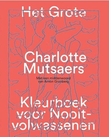 Het grote Charlotte Mutsaers kleurboek voor, Zo goed als nieuw, Charlotte Mutsaers