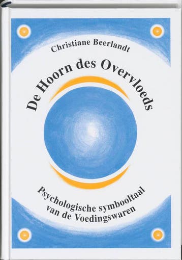 De hoorn des overvloeds - Christiane Beerlandt 9789075849059, Verzenden, Zo goed als nieuw, Christiane Beerlandt