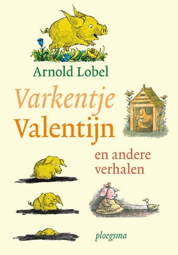 Varkentje Valentijn en andere verhalen / Ploegsma kinder- &, Verzenden, Zo goed als nieuw, Arnold Lobel