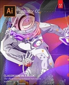 Adobe Illustrator CC / Classroom in a book - Brian Wood, Verzenden, Zo goed als nieuw, Brian Wood