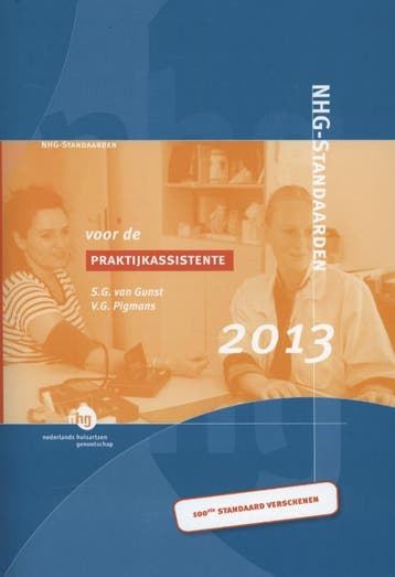 NHG-standaarden voor de praktijkassistente 2013 V.G. Pigmans, Verzenden, Gelezen, V.G. Pigmans