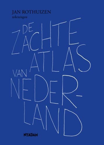 De zachte Atlas van Nederland - Jan Rothuizen 9789046811146, Verzenden, Gelezen, Jan Rothuizen